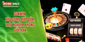 SUNWIN – Kho Game Hấp Dẫn, Trải Nghiệm Không Giới Hạn