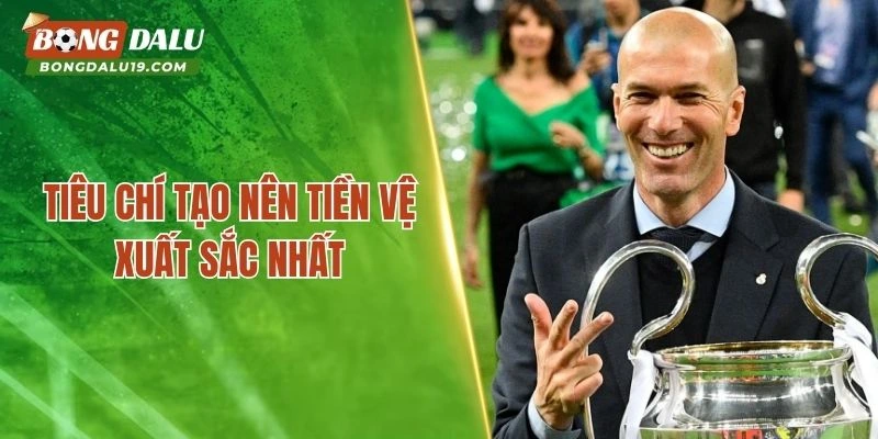 Tiêu chí tạo nên tiền vệ xuất sắc nhất mọi thời đại